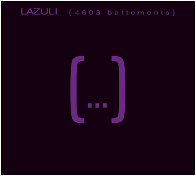 LAZULI  - 4603 battements